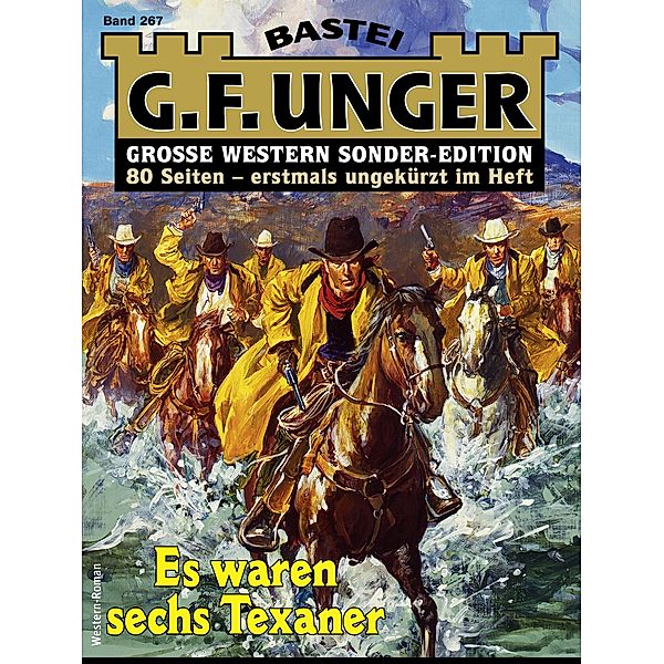 G. F. Unger Sonder-Edition 267 / G. F. Unger Sonder-Edition Bd.267, G. F. Unger