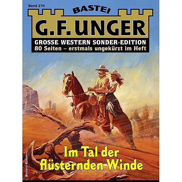 G. F. Unger Sonder-Edition 270 / G. F. Unger Sonder-Edition Bd.270, G. F. Unger