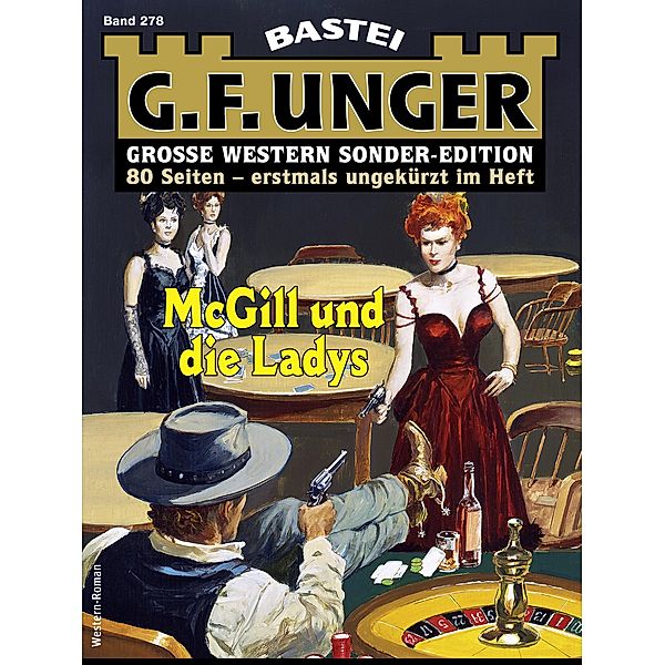 G. F. Unger Sonder-Edition 278 / G. F. Unger Sonder-Edition Bd.278, G. F. Unger