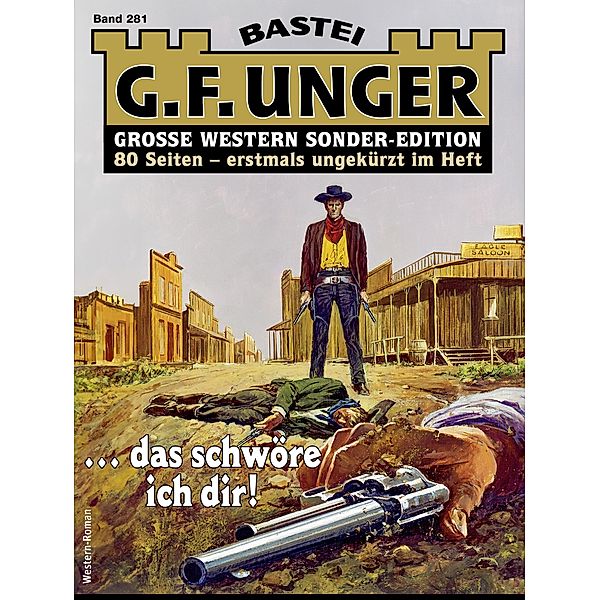 G. F. Unger Sonder-Edition 281 / G. F. Unger Sonder-Edition Bd.281, G. F. Unger