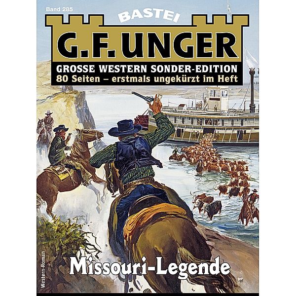 G. F. Unger Sonder-Edition 285 / G. F. Unger Sonder-Edition Bd.285, G. F. Unger