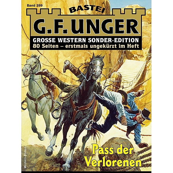 G. F. Unger Sonder-Edition 289 / G. F. Unger Sonder-Edition Bd.289, G. F. Unger