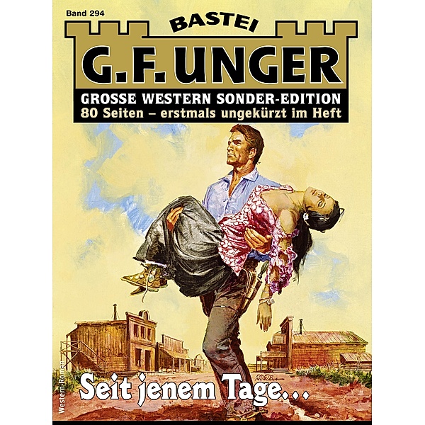 G. F. Unger Sonder-Edition 294 / G. F. Unger Sonder-Edition Bd.294, G. F. Unger