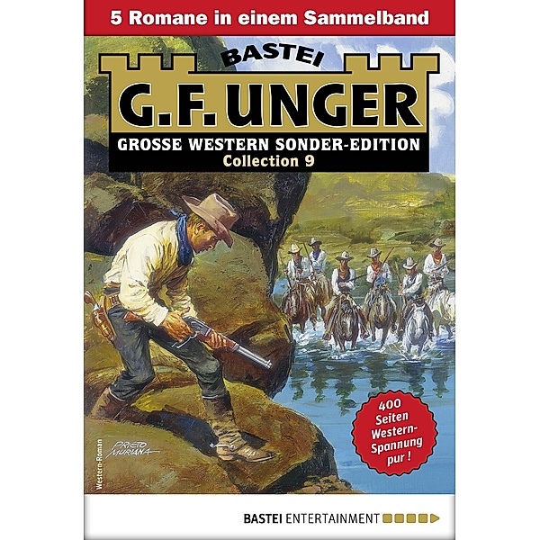 G. F. Unger Sonder-Edition Collection 9 / G. F. Unger Sonder-Edition Collection Bd.9, G. F. Unger