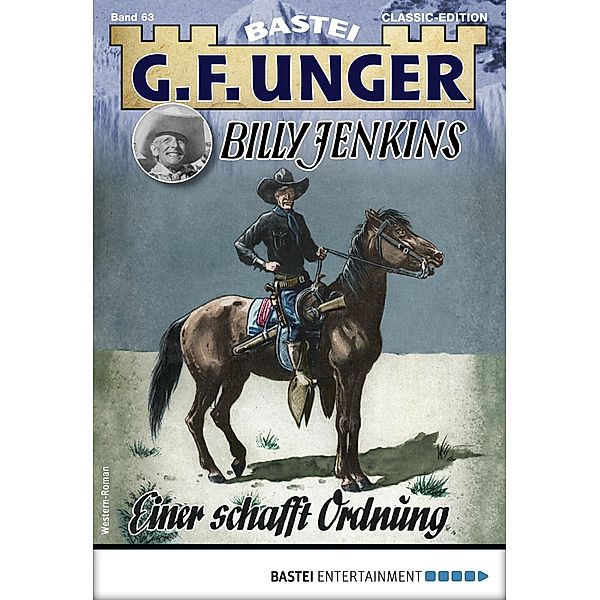 G. F. Unger Tom Prox & Pete -20 / G.F. Unger Classic-Edition Bd.63, G. F. Unger