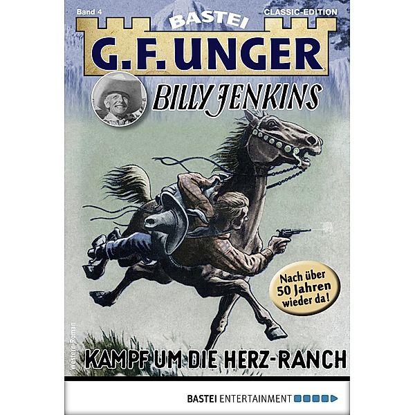 G. F. Unger Tom Prox & Pete -79 / G.F. Unger Classic-Edition Bd.4, G. F. Unger