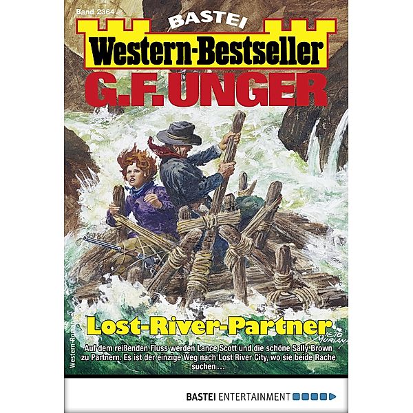 G. F. Unger Western-Bestseller 2364 / Western-Bestseller Bd.2364, G. F. Unger