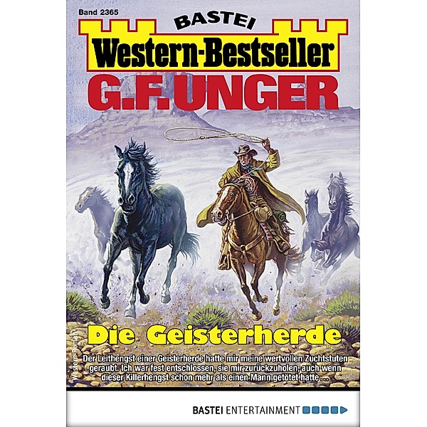 G. F. Unger Western-Bestseller 2365 / Western-Bestseller Bd.2365, G. F. Unger