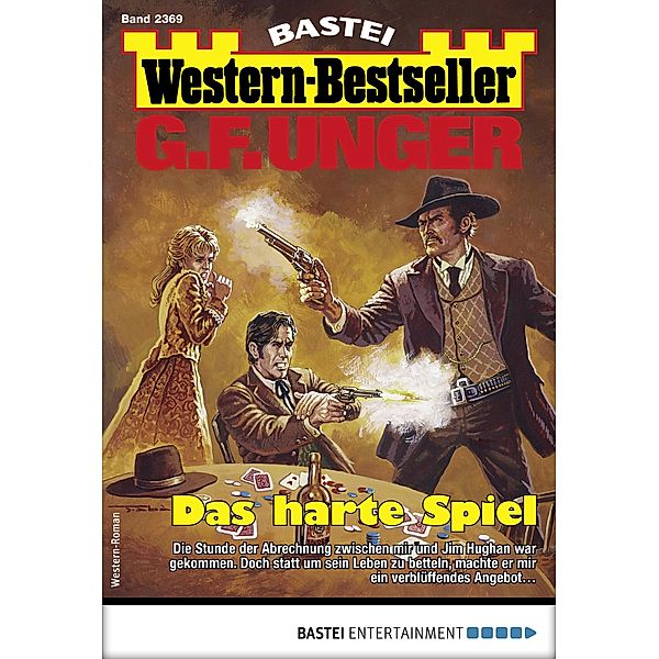 G. F. Unger Western-Bestseller 2369 / Western-Bestseller Bd.2369, G. F. Unger