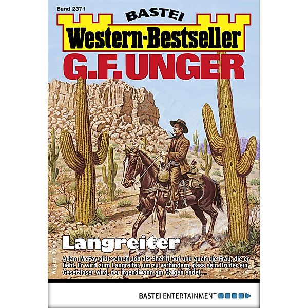 G. F. Unger Western-Bestseller 2371 / Western-Bestseller Bd.2371, G. F. Unger