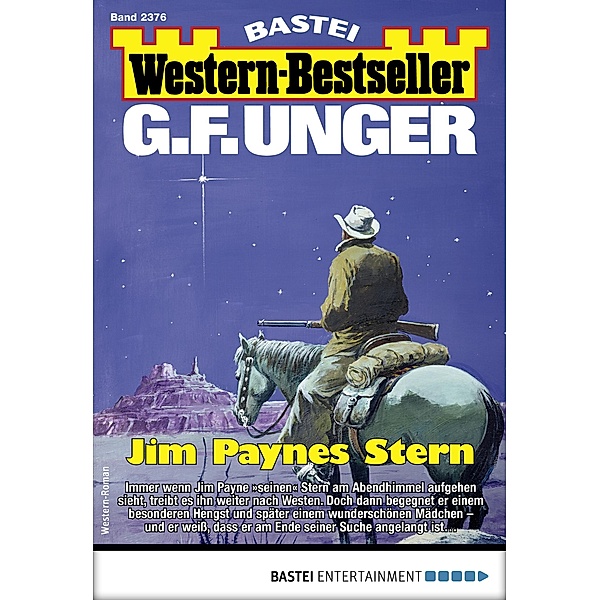G. F. Unger Western-Bestseller 2376 / Western-Bestseller Bd.2376, G. F. Unger