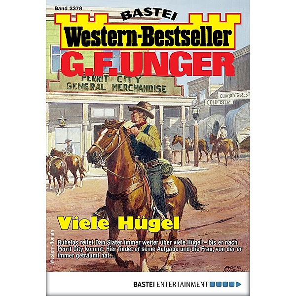 G. F. Unger Western-Bestseller 2378 / Western-Bestseller Bd.2378, G. F. Unger