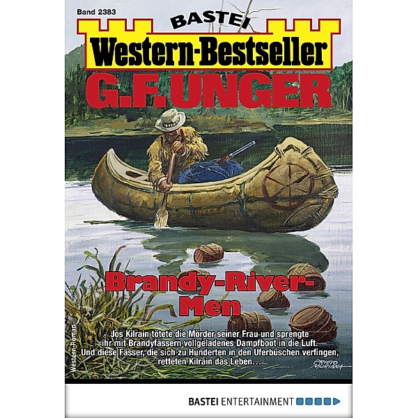 G. F. Unger Western-Bestseller 2383 / Western-Bestseller Bd.2383, G. F. Unger