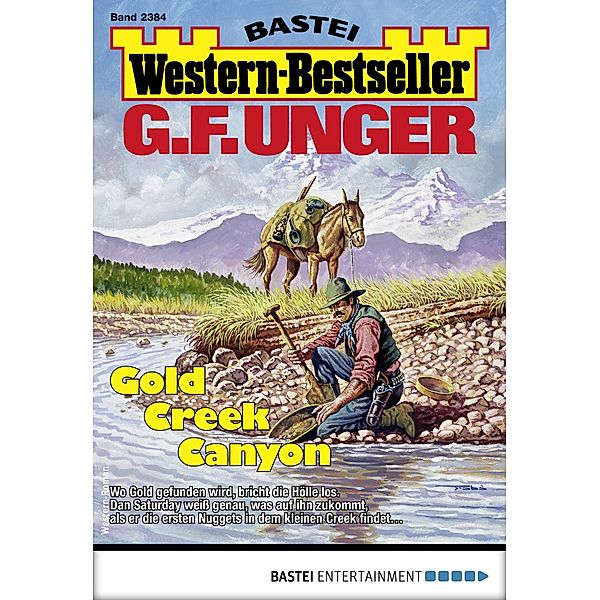 G. F. Unger Western-Bestseller 2384 / Western-Bestseller Bd.2384, G. F. Unger