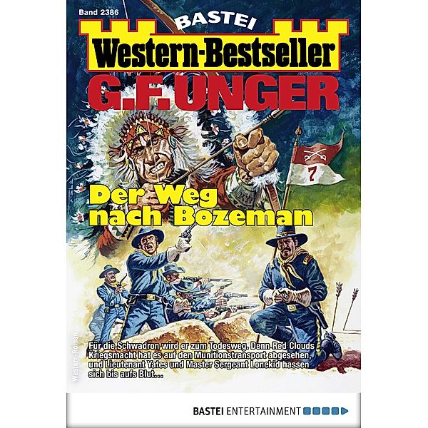 G. F. Unger Western-Bestseller 2386 / Western-Bestseller Bd.2386, G. F. Unger