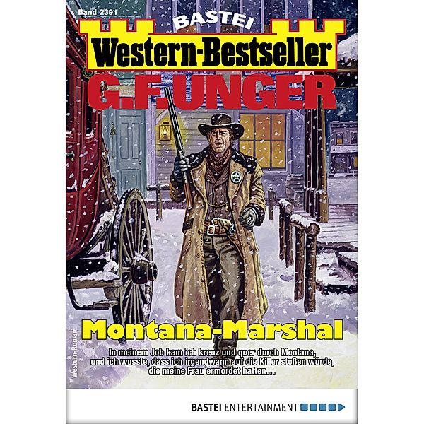 G. F. Unger Western-Bestseller 2391 / Western-Bestseller Bd.2391, G. F. Unger