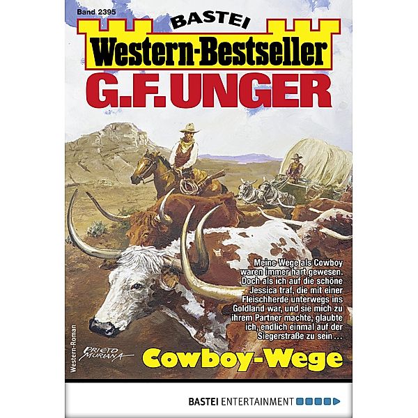 G. F. Unger Western-Bestseller 2395 / Western-Bestseller Bd.2395, G. F. Unger