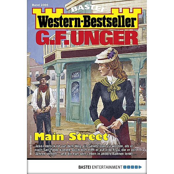 G. F. Unger Western-Bestseller 2396 / Western-Bestseller Bd.2396, G. F. Unger