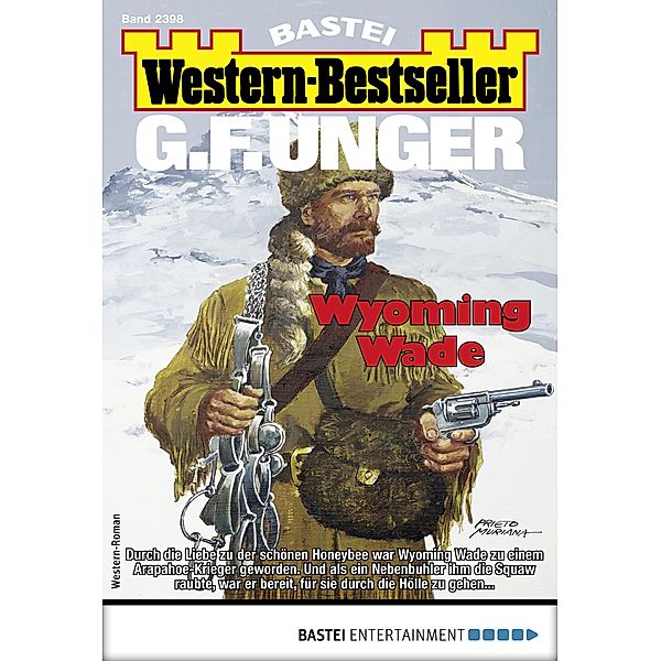 G. F. Unger Western-Bestseller 2398 / Western-Bestseller Bd.2398, G. F. Unger
