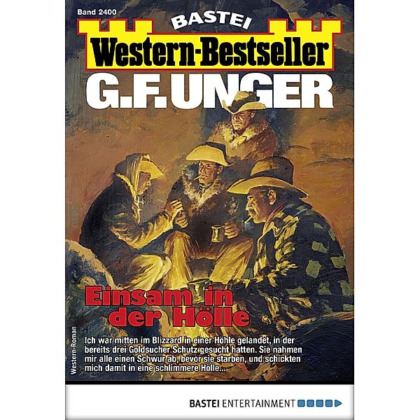 G. F. Unger Western-Bestseller 2400 / Western-Bestseller Bd.2400, G. F. Unger