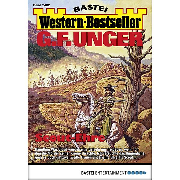 G. F. Unger Western-Bestseller 2402 / Western-Bestseller Bd.2402, G. F. Unger
