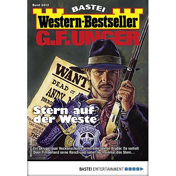 G. F. Unger Western-Bestseller 2413 / Western-Bestseller Bd.2413, G. F. Unger
