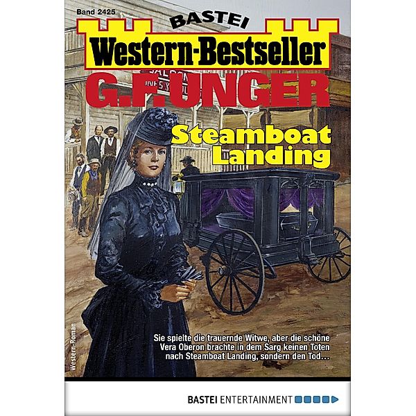 G. F. Unger Western-Bestseller 2425 / Western-Bestseller Bd.2425, G. F. Unger