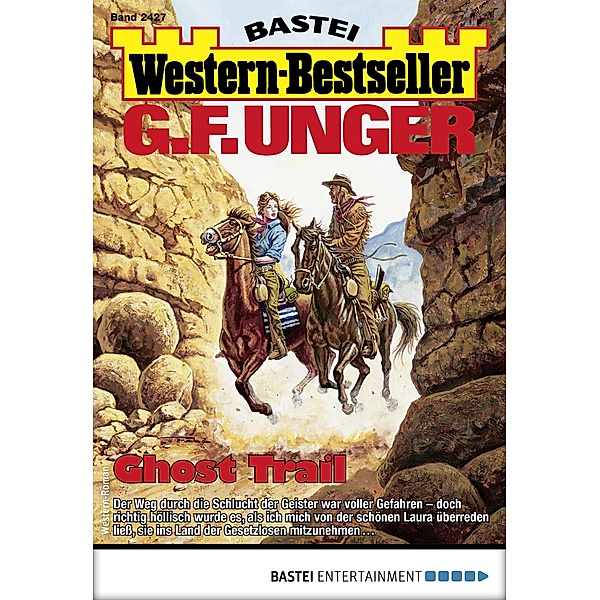G. F. Unger Western-Bestseller 2427 / Western-Bestseller Bd.2427, G. F. Unger