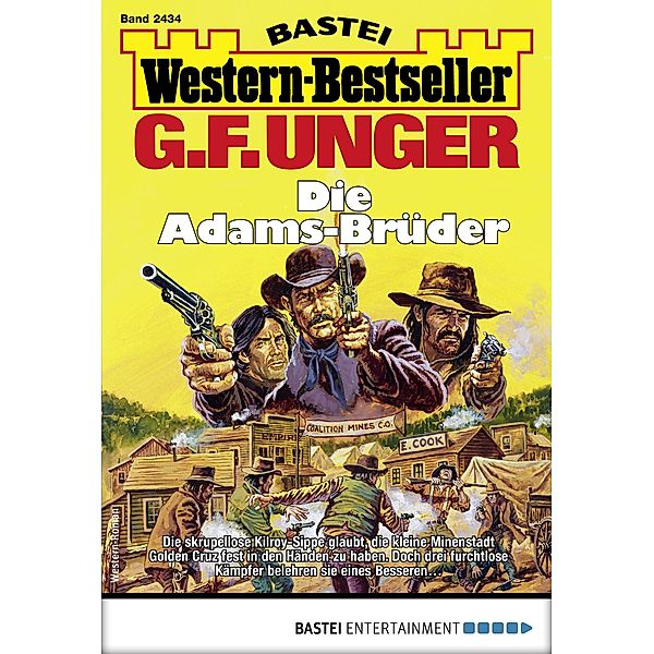 G. F. Unger Western-Bestseller 2434 / Western-Bestseller Bd.2434, G. F. Unger