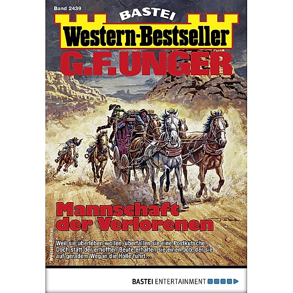 G. F. Unger Western-Bestseller 2439 / Western-Bestseller Bd.2439, G. F. Unger