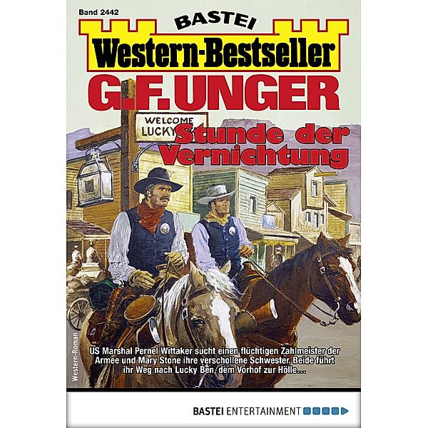 G. F. Unger Western-Bestseller 2442 / Western-Bestseller Bd.2442, G. F. Unger