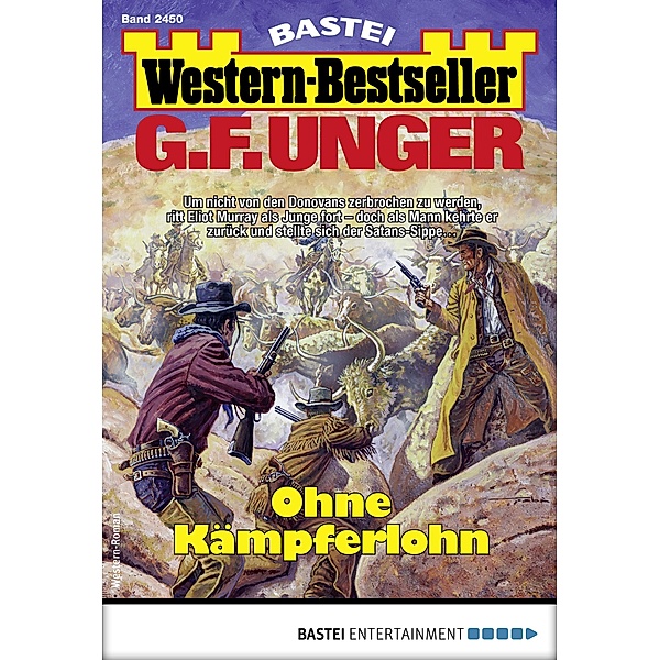 G. F. Unger Western-Bestseller 2450 / Western-Bestseller Bd.2450, G. F. Unger