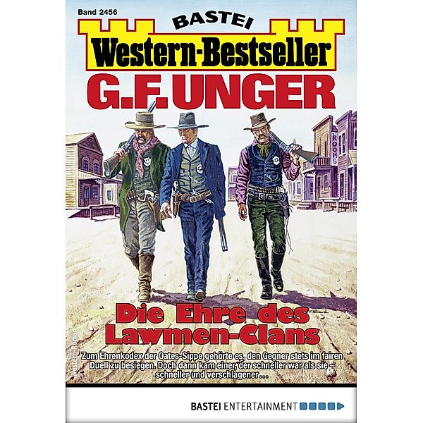 G. F. Unger Western-Bestseller 2456 / Western-Bestseller Bd.2456, G. F. Unger