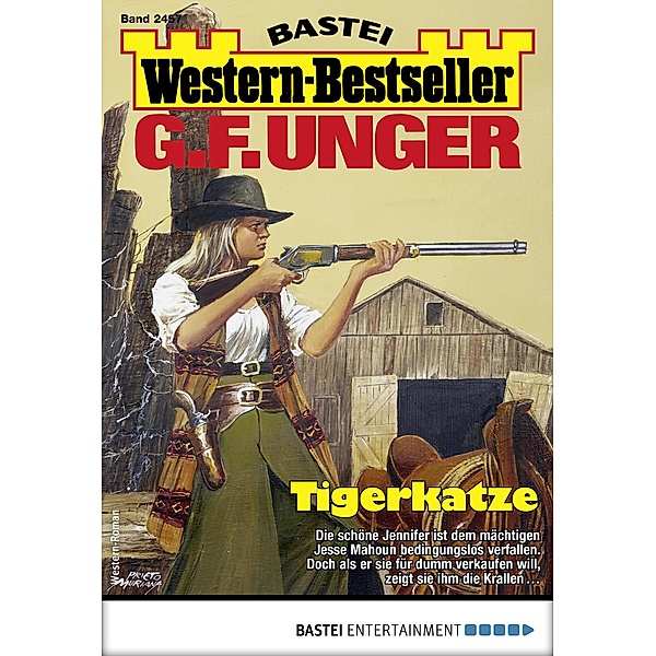 G. F. Unger Western-Bestseller 2457 / Western-Bestseller Bd.2457, G. F. Unger
