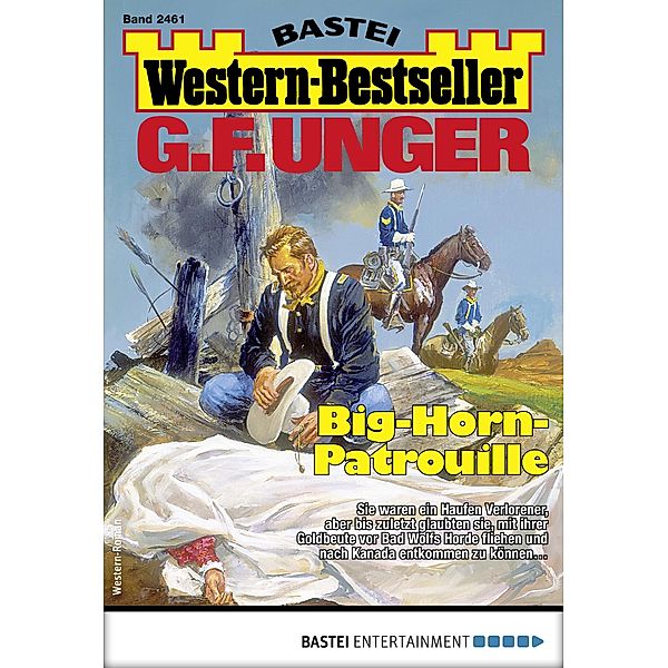 G. F. Unger Western-Bestseller 2461 / Western-Bestseller Bd.2461, G. F. Unger