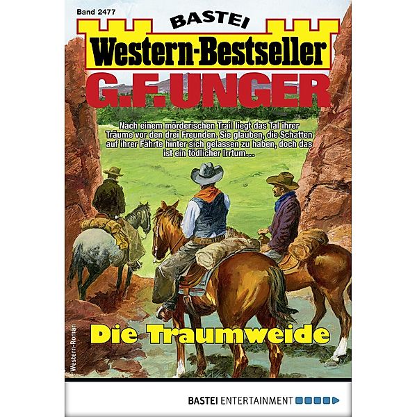 G. F. Unger Western-Bestseller 2477 / Western-Bestseller Bd.2477, G. F. Unger