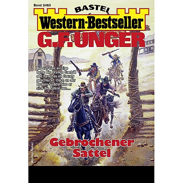 G. F. Unger Western-Bestseller 2483 / Western-Bestseller Bd.2483, G. F. Unger