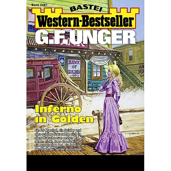 G. F. Unger Western-Bestseller 2487 / Western-Bestseller Bd.2487, G. F. Unger