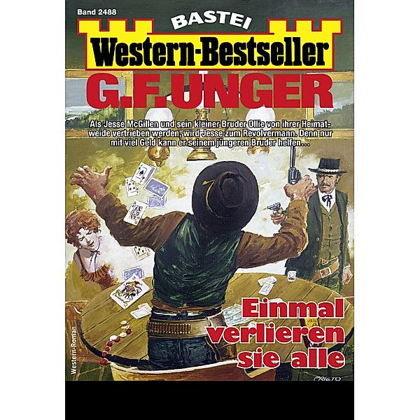 G. F. Unger Western-Bestseller 2488 / Western-Bestseller Bd.2488, G. F. Unger