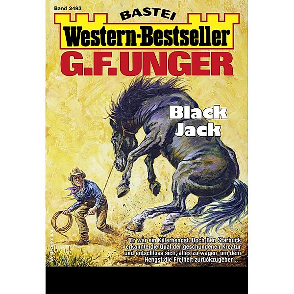 G. F. Unger Western-Bestseller 2493 / Western-Bestseller Bd.2493, G. F. Unger