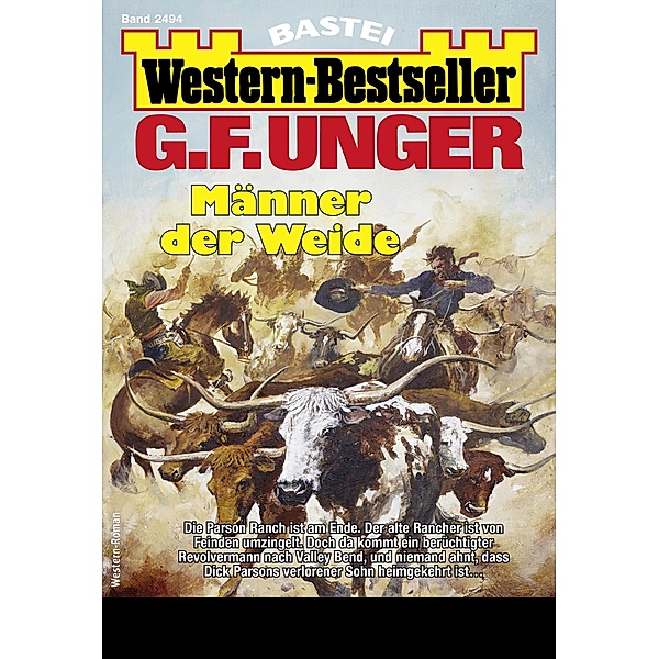 G. F. Unger Western-Bestseller 2494 / Western-Bestseller Bd.2494, G. F. Unger