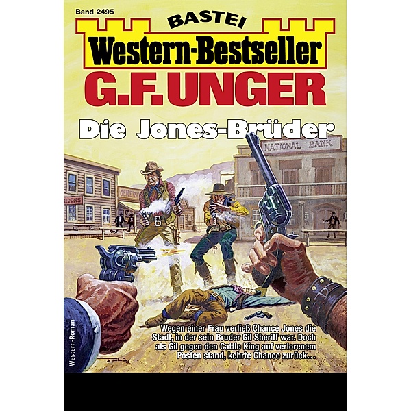 G. F. Unger Western-Bestseller 2495 / Western-Bestseller Bd.2495, G. F. Unger