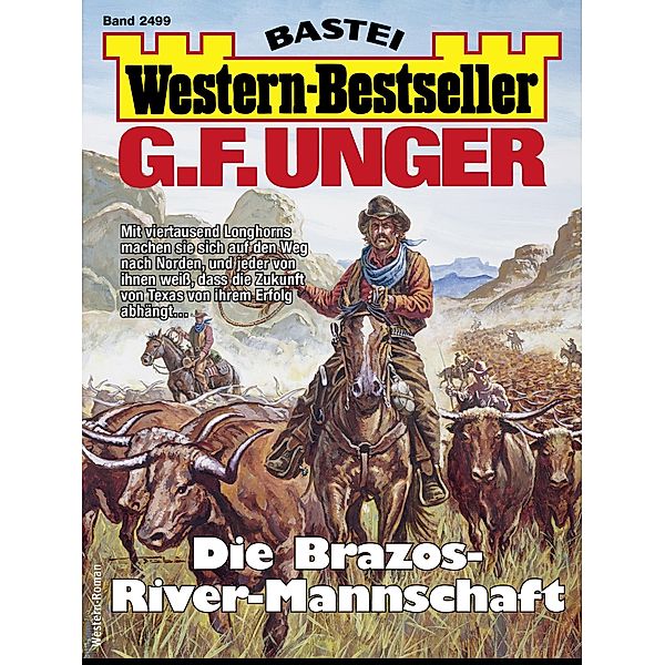 G. F. Unger Western-Bestseller 2499 / Western-Bestseller Bd.2499, G. F. Unger