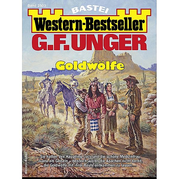 G. F. Unger Western-Bestseller 2503 / Western-Bestseller Bd.2503, G. F. Unger