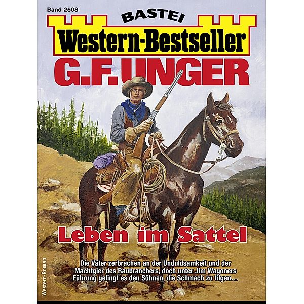 G. F. Unger Western-Bestseller 2508 / Western-Bestseller Bd.2508, G. F. Unger