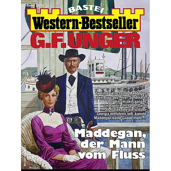 G. F. Unger Western-Bestseller 2512 / Western-Bestseller Bd.2512, G. F. Unger