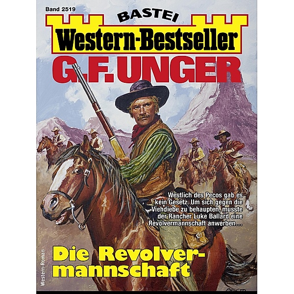 G. F. Unger Western-Bestseller 2519 / Western-Bestseller Bd.2519, G. F. Unger