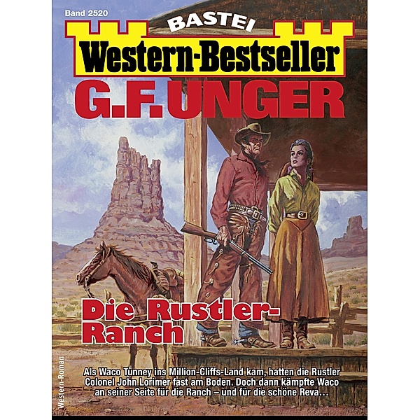 G. F. Unger Western-Bestseller 2520 / Western-Bestseller Bd.2520, G. F. Unger