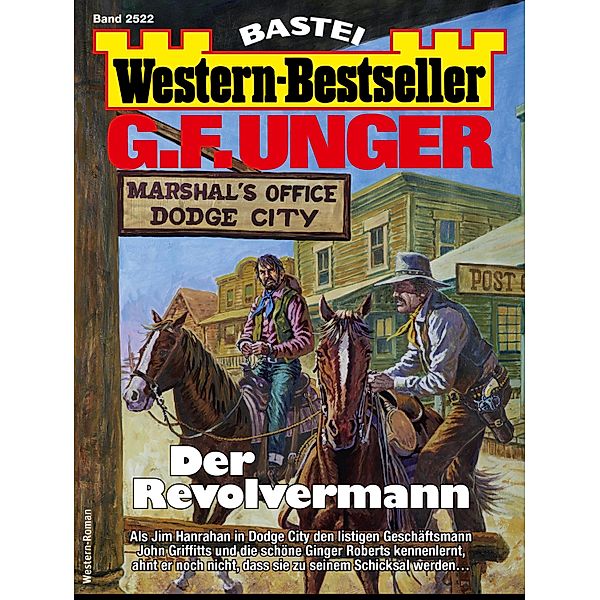 G. F. Unger Western-Bestseller 2522 / Western-Bestseller Bd.2522, G. F. Unger
