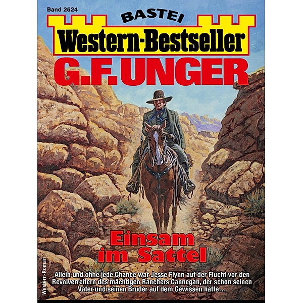 G. F. Unger Western-Bestseller 2524 / Western-Bestseller Bd.2524, G. F. Unger